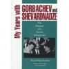 My years with Gorbachev and Shevardnadze